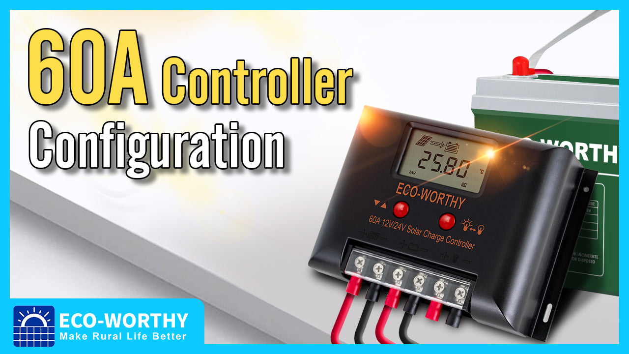 USING INSTRUCTIONS OF Eco-worthy 60A solar controller