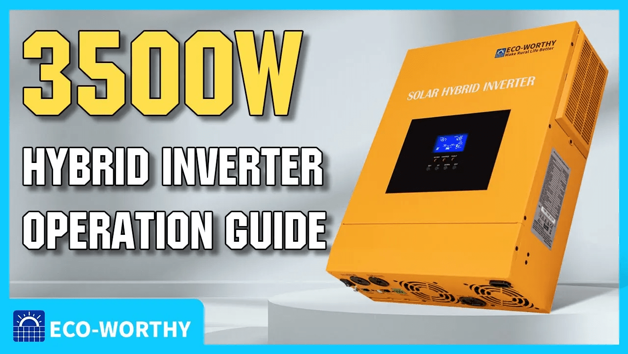 Eco-worthy 3500Watt 80A MPPT All-in-One Hybrid Inverter Operation Guide - ECO-WORTHY