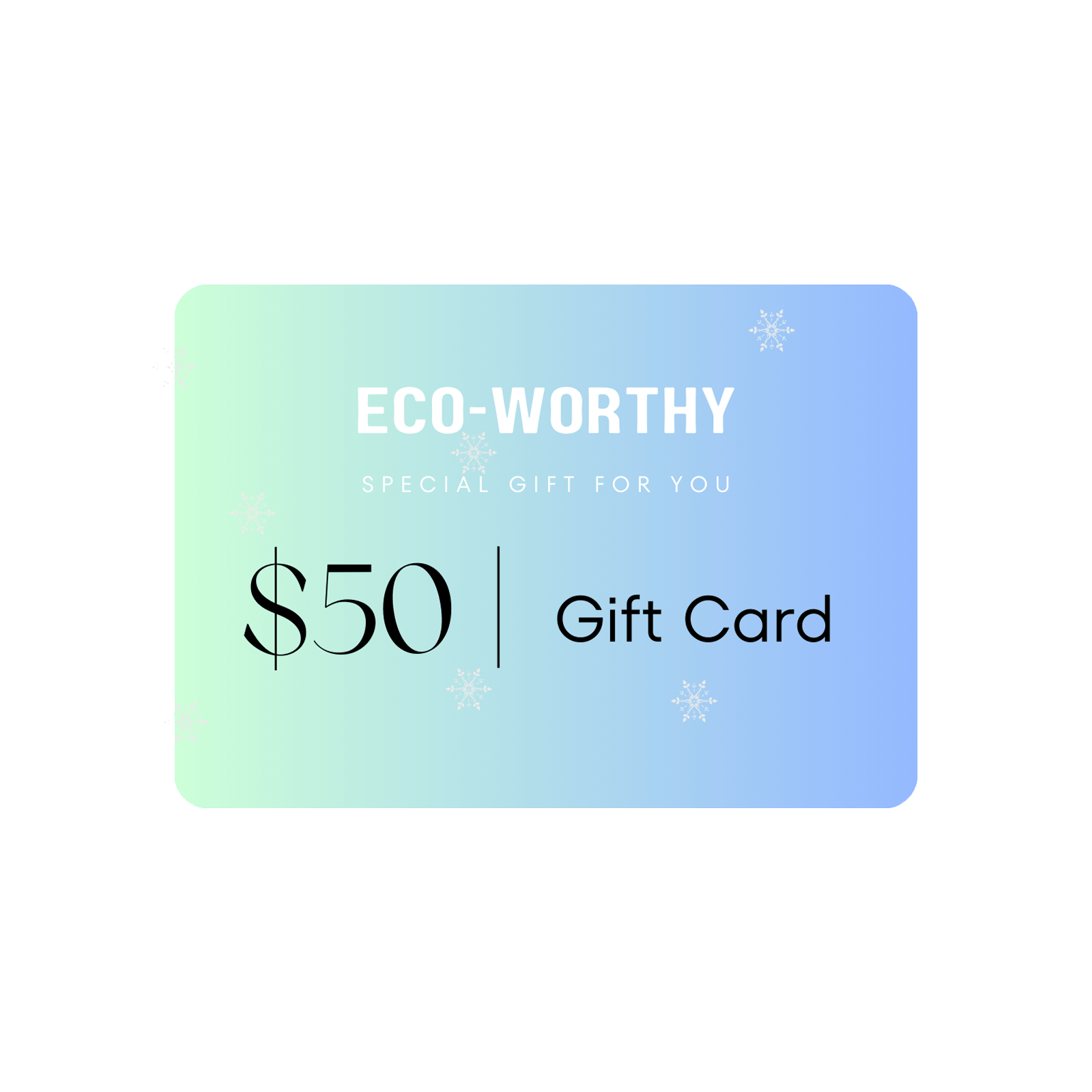 ECO - WORTHY gift card - ECO - WORTHY
